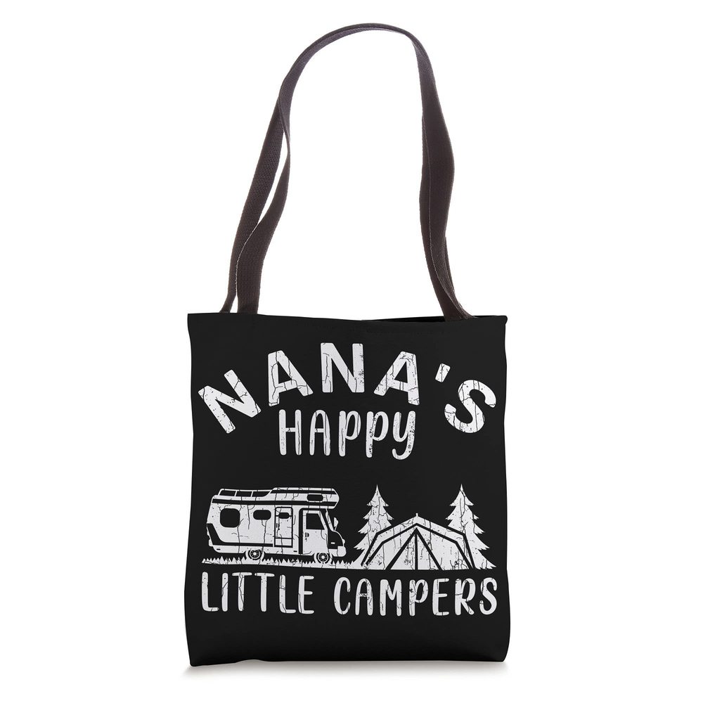 Nana'S Hay Little Campers Fun Grandma Grandmother Graphic Tote Bag T_T